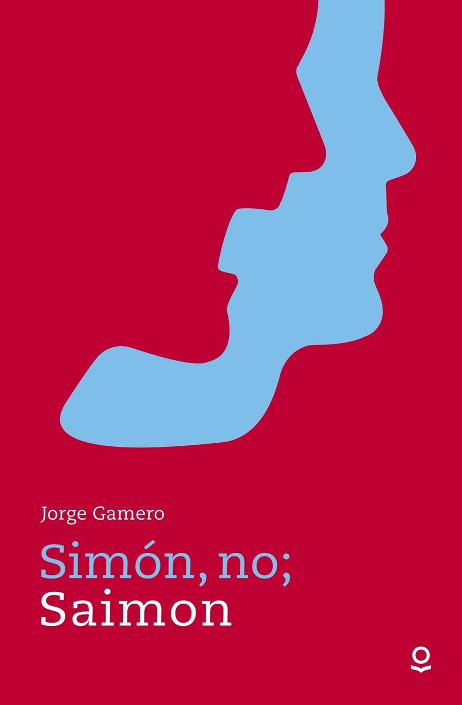 Simón, no; Saimon | 9788491220602 | Gamero, Jorge | Librería Castillón - Comprar libros online Aragón, Barbastro