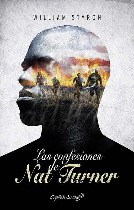 LAS CONFESIONES DE NAT TURNER | 9788494588679 | WILLIAM STYRON | Librería Castillón - Comprar libros online Aragón, Barbastro