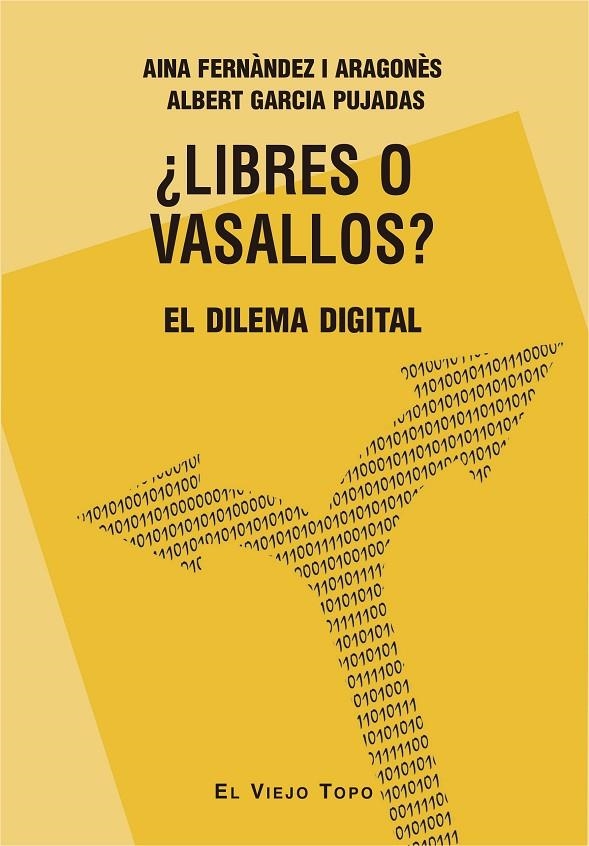 ¿Libres o vasallos? | 9788416995059 | Fernàndez i Aragonès, Aina/Garcia Pujadas, Albert | Librería Castillón - Comprar libros online Aragón, Barbastro