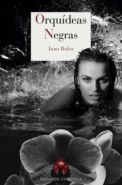 Orquídeas negras | 9788416968039 | Bolea [Fernández-Pujol], Juan | Librería Castillón - Comprar libros online Aragón, Barbastro