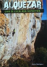 Alquezar : Guía de escalada deportiva | 9999900008821 | Rodriguez, Javier | Librería Castillón - Comprar libros online Aragón, Barbastro