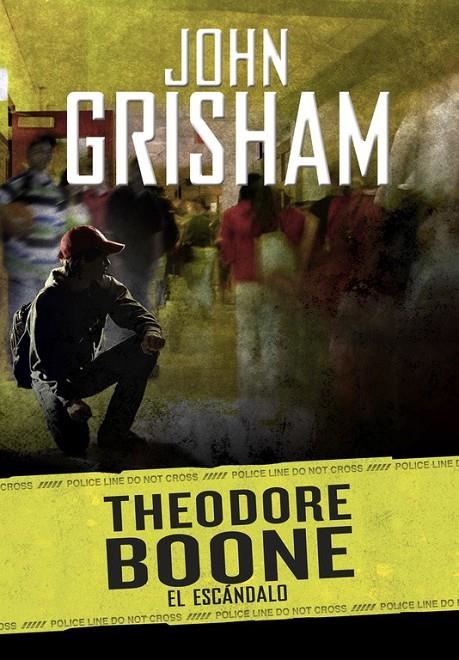 El escándalo (Theodore Boone 6) | 9788490437209 | GRISHAM, JOHN | Librería Castillón - Comprar libros online Aragón, Barbastro