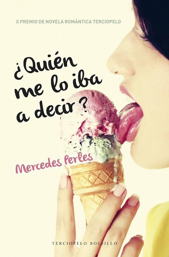 ¿Quién me lo iba a decir? | 9788494425578 | Perles, Mercedes | Librería Castillón - Comprar libros online Aragón, Barbastro