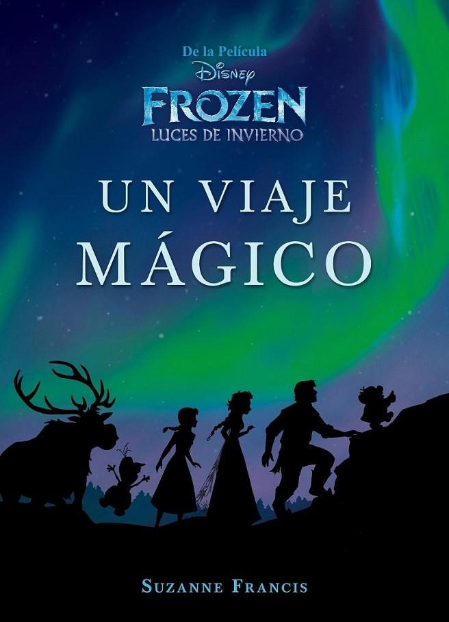 Frozen : Luces de invierno : Un viaje mágico | 9788499518831 | Disney | Librería Castillón - Comprar libros online Aragón, Barbastro