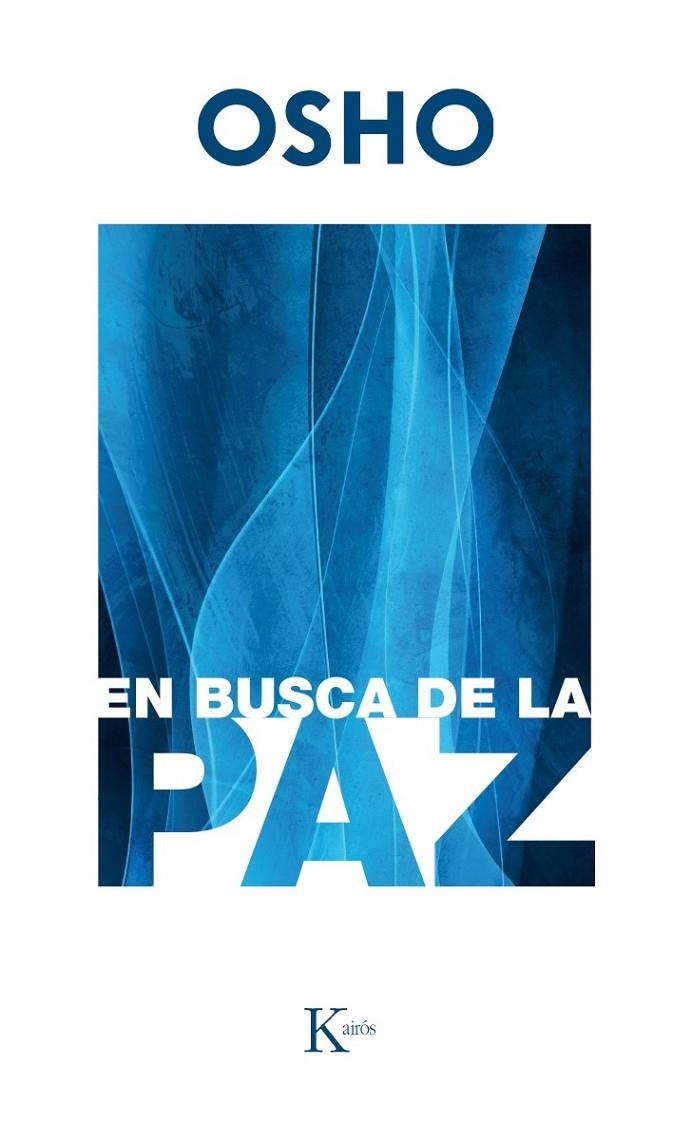 En busca de la paz | 9788499885599 | Osho | Librería Castillón - Comprar libros online Aragón, Barbastro