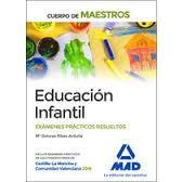 CUERPO DE MAESTROS. EDUCACIÓN INFANTIL. EXÁMENES PRÁCTICOS RESUELTOS | 9788414201640 | RIBES ANTUÑA DOLORES | Librería Castillón - Comprar libros online Aragón, Barbastro