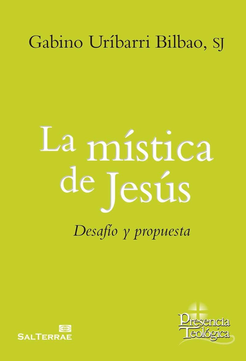 La mística de Jesús | 9788429326222 | Uribarri Bilbao, Gabino | Librería Castillón - Comprar libros online Aragón, Barbastro