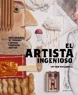 Artista ingenioso, El - Explorando el collage y otras y la técnica mixta | 9788416504237 | Escandell, Victor | Librería Castillón - Comprar libros online Aragón, Barbastro