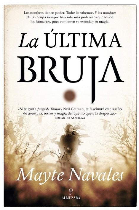 La última bruja | 9788416776696 | Navales Sánchez, Mayte | Librería Castillón - Comprar libros online Aragón, Barbastro