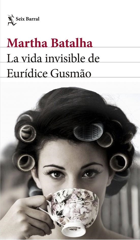 La vida invisible de Eurídice Gusmão | 9788432231858 | Martha Batalha | Librería Castillón - Comprar libros online Aragón, Barbastro