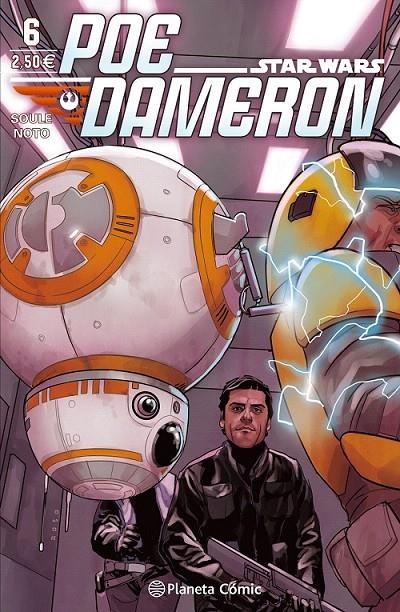 Star Wars Poe Dameron nº 06 | 9788416767700 | Charles Soule | Phil Noto | Librería Castillón - Comprar libros online Aragón, Barbastro