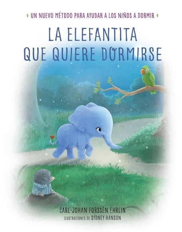 La elefantita que quiere dormirse | 9788448846848 | CarlJohan Forssén Ehrlin | Librería Castillón - Comprar libros online Aragón, Barbastro