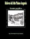 Relieves del Alto Pirineo Aragones. Itinerarios Geograficos. | 9788488305121 | Martinez De Pison, Eduardo | Librería Castillón - Comprar libros online Aragón, Barbastro