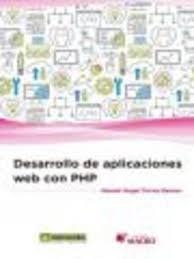 Desarrollo de aplicaciones web con PHP | 9788426723178 | Torres Remon, Manuel Ángel | Librería Castillón - Comprar libros online Aragón, Barbastro