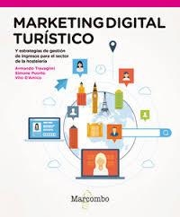 Marketing digital turístico | 9788426723741 | Armando Travaglini, Simone Puorto y Vito D’Amico | Librería Castillón - Comprar libros online Aragón, Barbastro