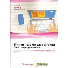 El gran libro de Java a Fondo. | 9788426723246 | Sznajdleder, Pablo Augusto | Librería Castillón - Comprar libros online Aragón, Barbastro