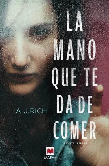 La mano que te da de comer | 9788416363919 | Rich, A.J. | Librería Castillón - Comprar libros online Aragón, Barbastro