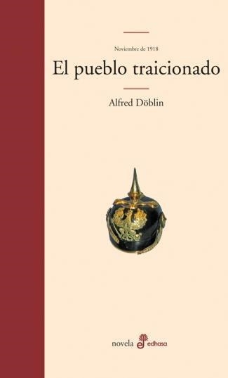 EL PUEBLO TRAICIONADO | 9788435021616 | DOBLIN ALFRED | Librería Castillón - Comprar libros online Aragón, Barbastro