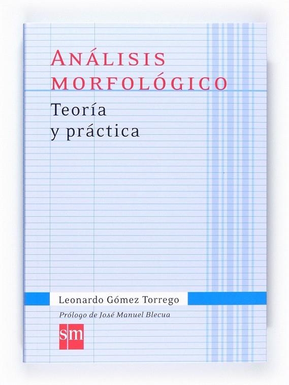 ANALISIS MORFOLOGICO.TEORIA Y PRACTICA 1 | 9788467541335 | Gómez Torrego, Leonardo | Librería Castillón - Comprar libros online Aragón, Barbastro