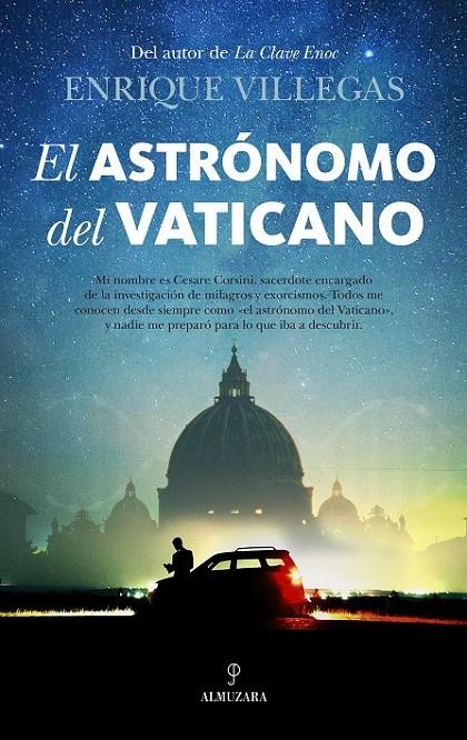 El astrónomo del Vaticano | 9788416776788 | Villegas Becerril, Enrique | Librería Castillón - Comprar libros online Aragón, Barbastro