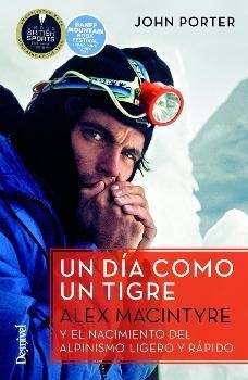 UN DIA COMO UN TIGRE | 9788498293746 | MACINTYRE,ALEX | Librería Castillón - Comprar libros online Aragón, Barbastro