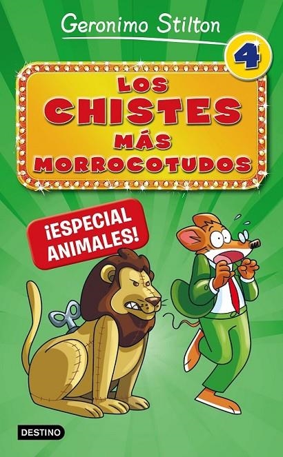 Los chistes más morrocotudos 4. ¡Especial animales! | 9788408167310 | Geronimo Stilton | Librería Castillón - Comprar libros online Aragón, Barbastro