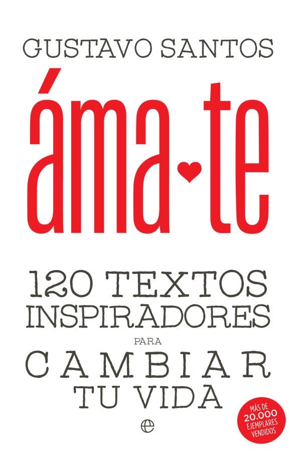 Ámate | 9788490608838 | Santos, Gustavo | Librería Castillón - Comprar libros online Aragón, Barbastro