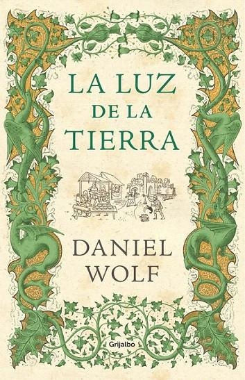 La luz de la tierra | 9788425354052 | WOLF, DANIEL | Librería Castillón - Comprar libros online Aragón, Barbastro