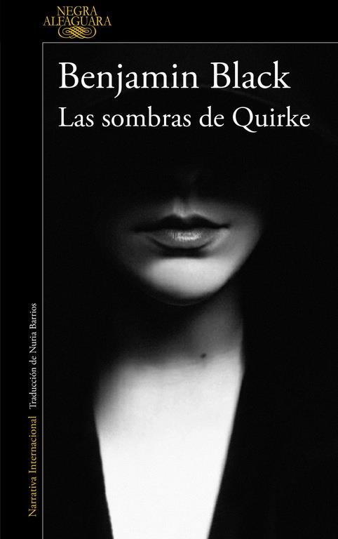 Las sombras de Quirke (Quirke 7) | 9788420419480 | Benjamin Black | Librería Castillón - Comprar libros online Aragón, Barbastro