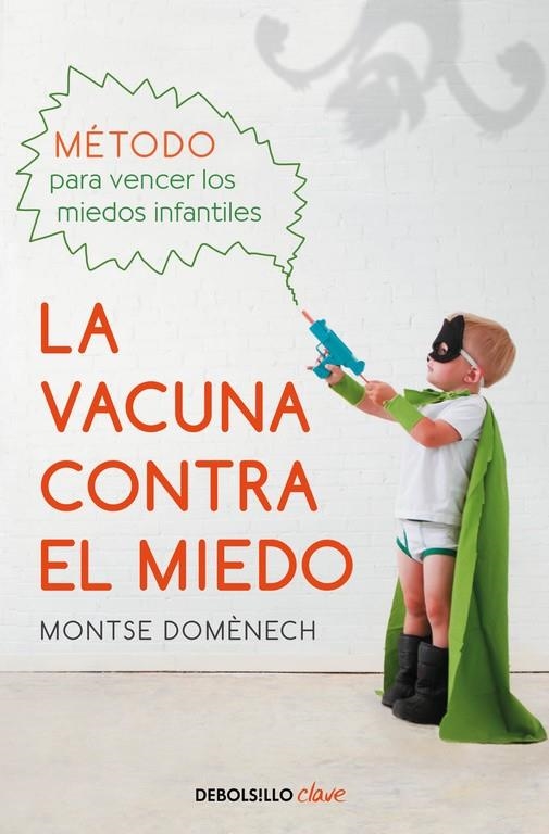 La vacuna contra el miedo | 9788466337809 | DOMENECH, MONTSE | Librería Castillón - Comprar libros online Aragón, Barbastro