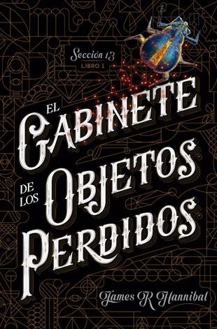 El Gabinete de los Objetos Perdidos | 9788424659714 | Hannibal, James R | Librería Castillón - Comprar libros online Aragón, Barbastro