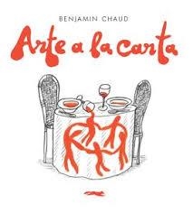 Arte a la carta | 9788494650628 | Chaud, Benjamin | Librería Castillón - Comprar libros online Aragón, Barbastro