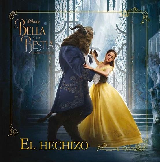 La Bella y la Bestia. El hechizo | 9788499518879 | Disney | Librería Castillón - Comprar libros online Aragón, Barbastro