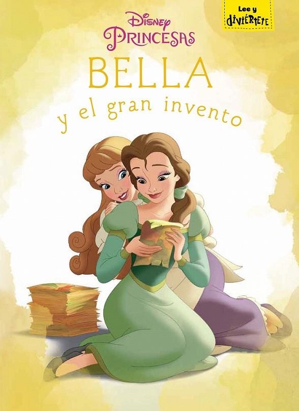 Bella y el gran invento | 9788499518817 | Disney | Librería Castillón - Comprar libros online Aragón, Barbastro