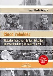 Cinco rebeldes | 9788497437608 | Martí-Rueda, Jordi | Librería Castillón - Comprar libros online Aragón, Barbastro