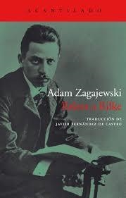 Releer a Rilke | 9788416748310 | Zagajewski, Adam | Librería Castillón - Comprar libros online Aragón, Barbastro