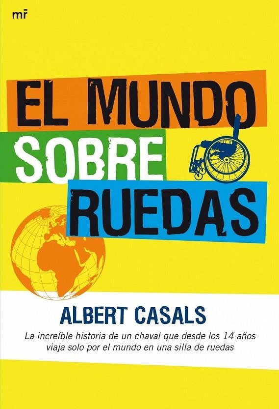 El mundo sobre ruedas | 9788427035331 | Albert Casals | Librería Castillón - Comprar libros online Aragón, Barbastro