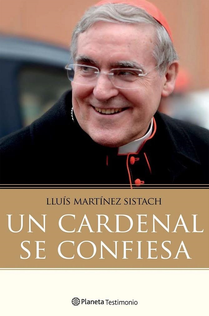 Un cardenal se confiesa | 9788408171393 | Lluís Martínez Sistach | Librería Castillón - Comprar libros online Aragón, Barbastro