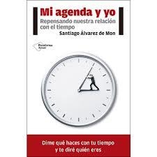 Mi agenda y yo | 9788416820771 | Álvarez de Mon, Santiago | Librería Castillón - Comprar libros online Aragón, Barbastro