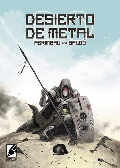 DESIERTO DE METAL | 9788494300288 | AGRIMBAU, DIEGO/ BALDÓ, FERNANDO | Librería Castillón - Comprar libros online Aragón, Barbastro