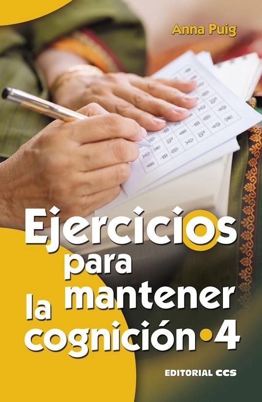 Ejercicios para mantener la cognición 4 | 9788490234112 | Puig Alemán, Anna | Librería Castillón - Comprar libros online Aragón, Barbastro