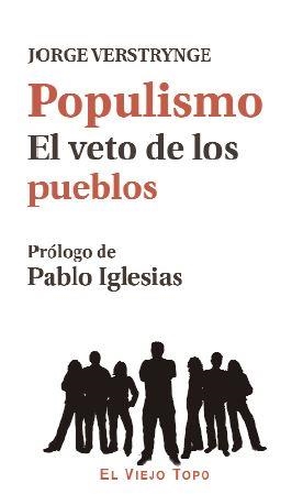 Populismo | 9788416995103 | Verstrynge, Jorge | Librería Castillón - Comprar libros online Aragón, Barbastro