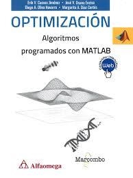 Optimización de Algoritmos programados con MATLAB | 9788426724113 | Cuevas, Erik V./Osuna, José V./Oliva, Diego A./Díaz, Margarita A. | Librería Castillón - Comprar libros online Aragón, Barbastro