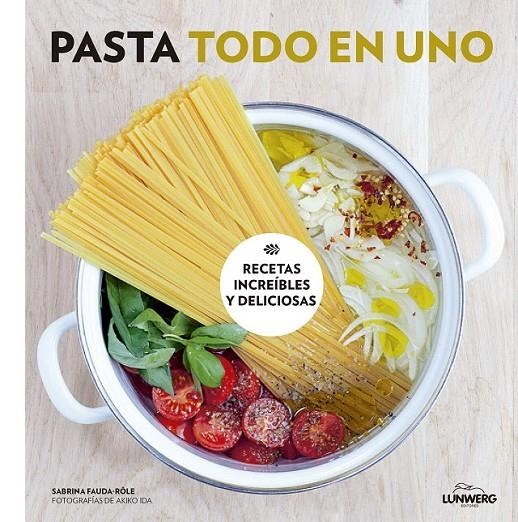 Pasta todo en uno | 9788416489749 | Sabrina Fauda-Rôle; Akiko Ida | Librería Castillón - Comprar libros online Aragón, Barbastro