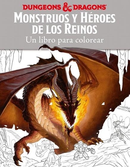 Monstruos y héroes de los reinos : Un libro para colorear | 9788445004180 | Matt Forbeck; Kirsty Walters | Librería Castillón - Comprar libros online Aragón, Barbastro