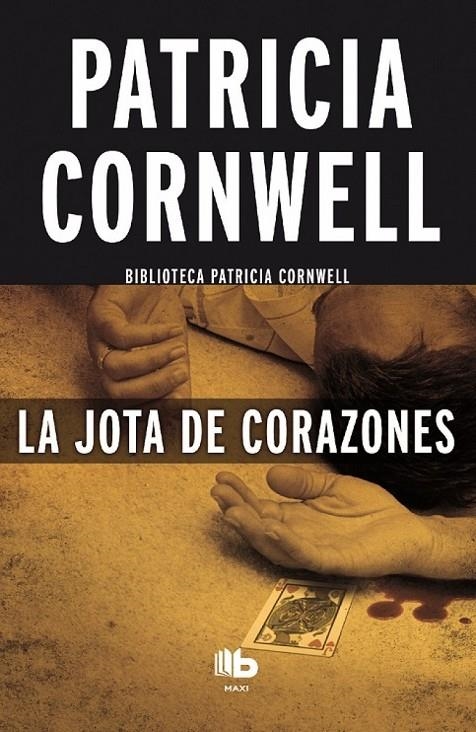 La jota de corazones | 9788490703458 | Patricia Cornwell | Librería Castillón - Comprar libros online Aragón, Barbastro