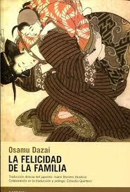 La felicidad de la familia | 9788415934295 | Dazai, Osamu | Librería Castillón - Comprar libros online Aragón, Barbastro