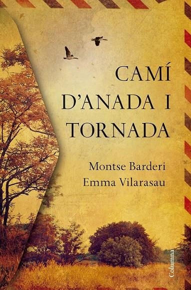 Camí d'anada i tornada | 9788466422000 | Emma Vilarasau/Montse Barderi | Librería Castillón - Comprar libros online Aragón, Barbastro