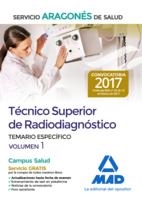 TÉCNICO SUPERIOR DE RADIODIAGNÓSTICO SALUD ARAGÓN TEMARIO ESPECIFICO 1 ED.2017 | 9788414205167 | Librería Castillón - Comprar libros online Aragón, Barbastro