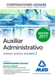 AUXILIARES ADMINISTRATIVOS DE CORPORACIONES LOCALES. TEMARIO GENERAL VOL 2 ED 2017 | 9788414204191 | NO DISPONIBLE | Librería Castillón - Comprar libros online Aragón, Barbastro